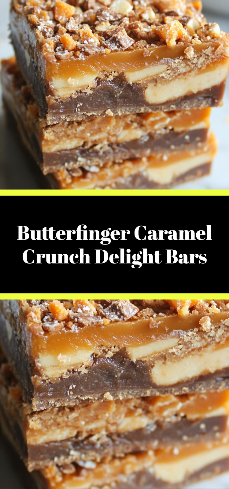 Butterfinger Caramel Crunch Delight Bars