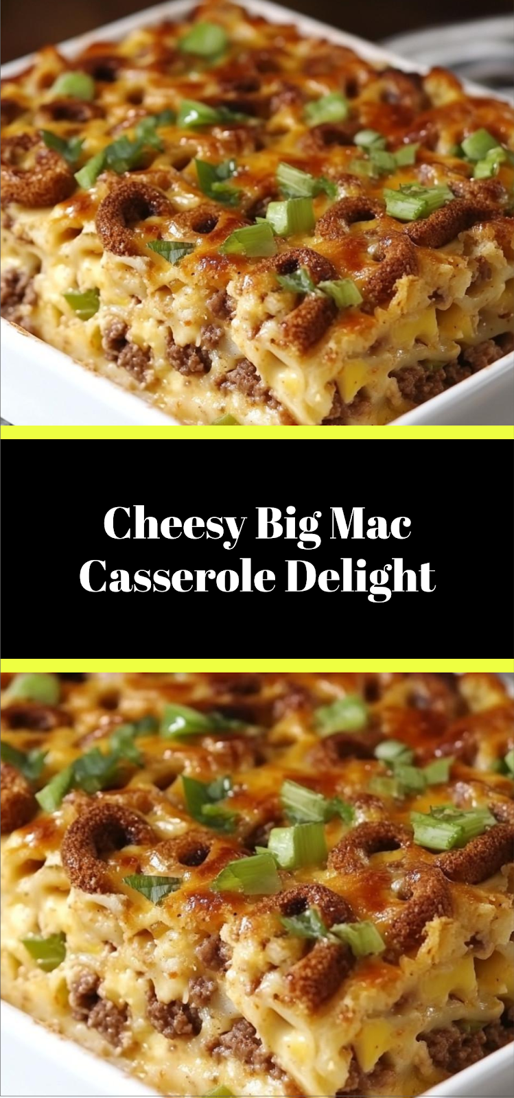 Cheesy Big Mac Casserole Delight