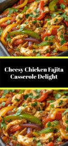 Cheesy Chicken Fajita Casserole Delight