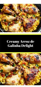 Creamy Arroz de Galinha Delight