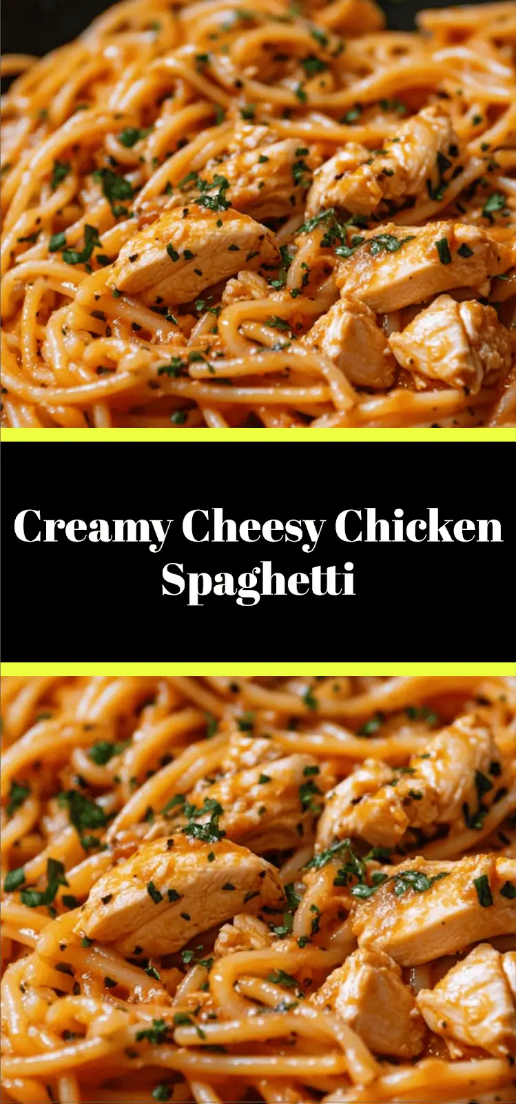 Creamy Cheesy Chicken Spaghetti