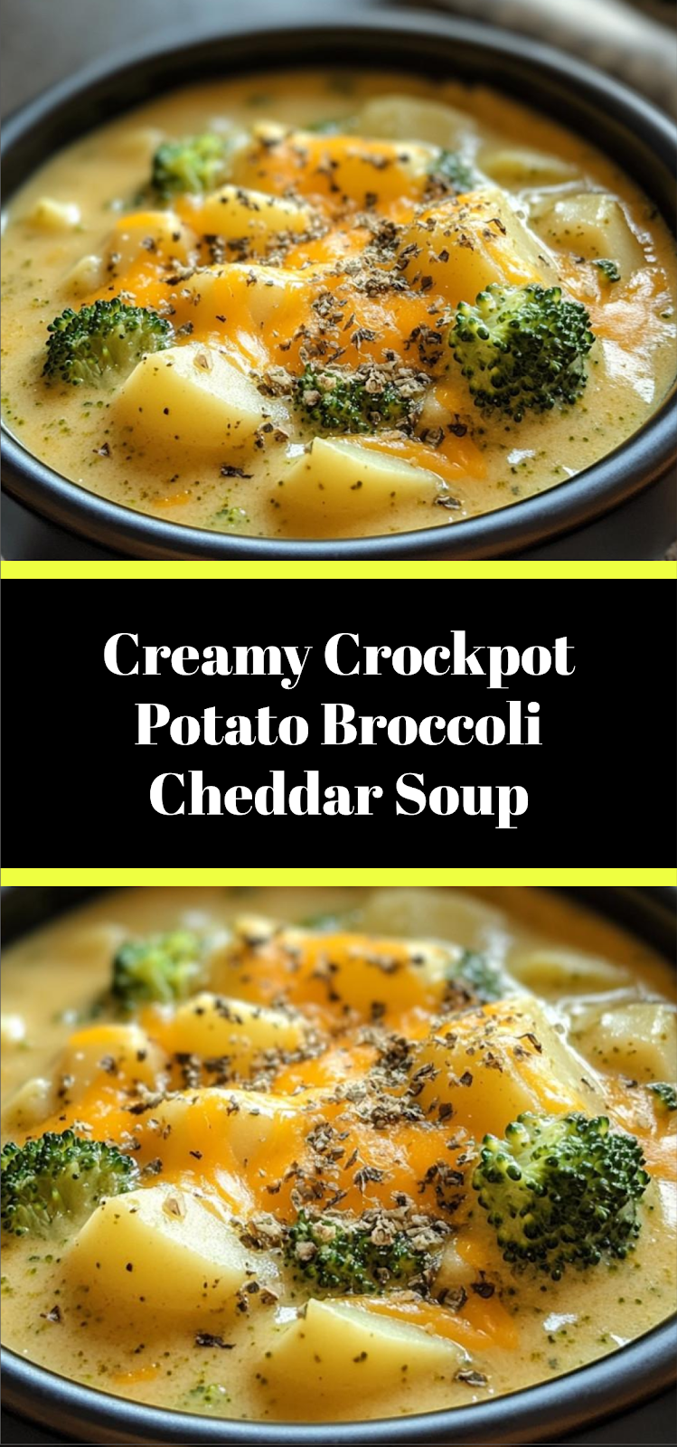 Creamy Crockpot Potato Broccoli Cheddar Soup