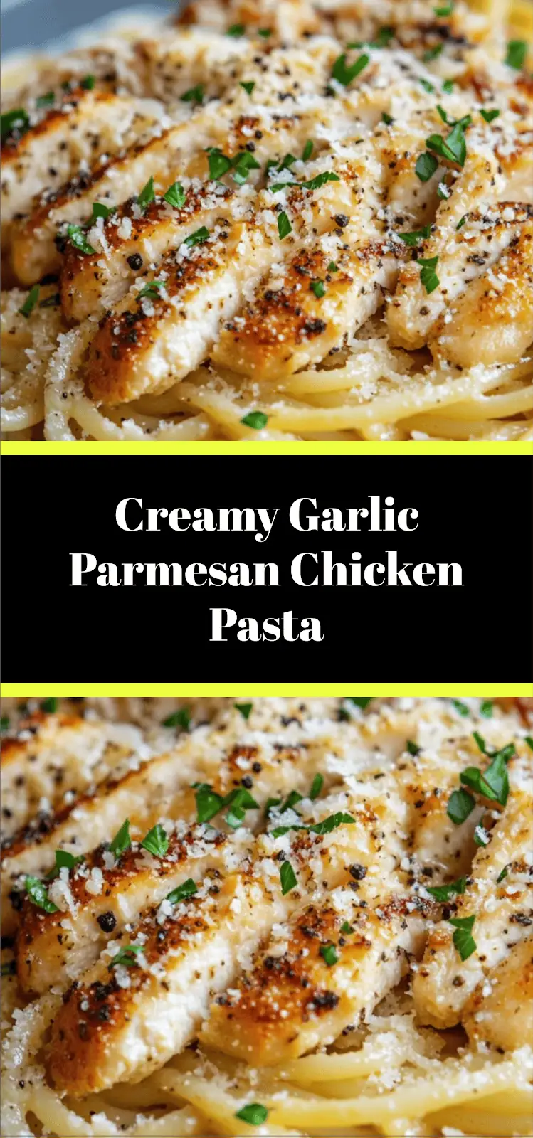 Creamy Garlic Parmesan Chicken Pasta