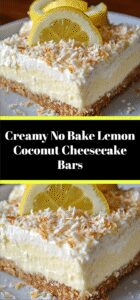 Creamy No Bake Lemon Coconut Cheesecake Bars