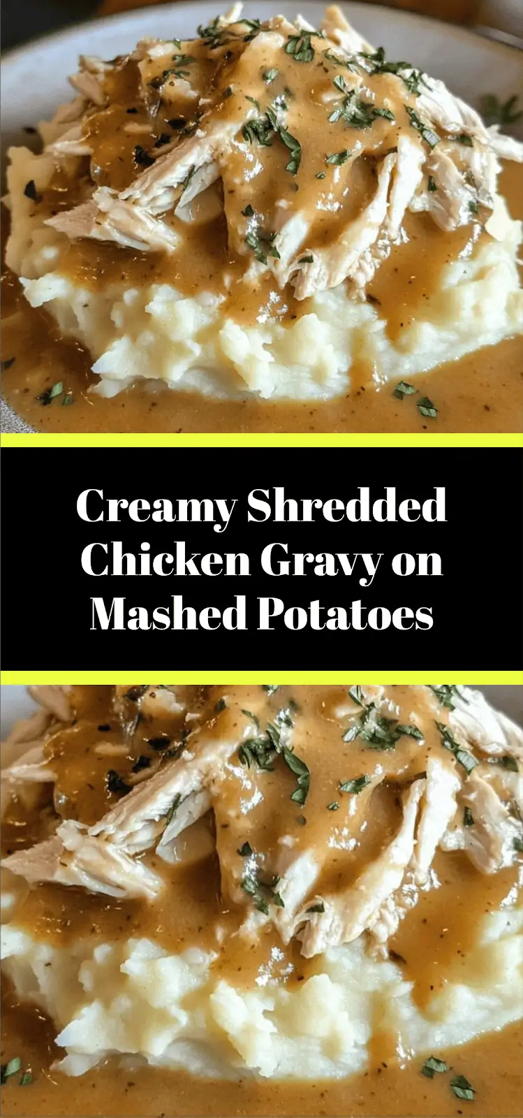 Creamy Shredded Chicken Gravy on Mashed Potatoes