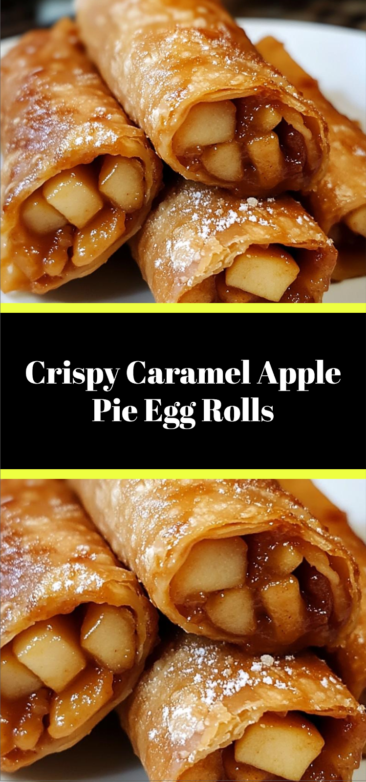 Crispy Caramel Apple Pie Egg Rolls