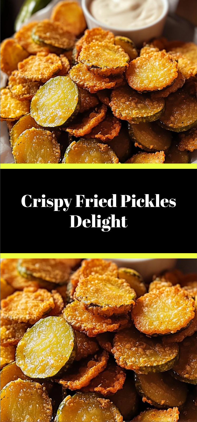 Crispy Fried Pickles Delight