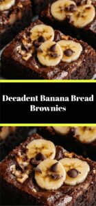 Decadent Banana Bread Brownies