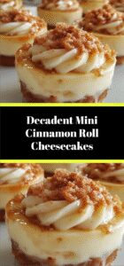 Decadent Mini Cinnamon Roll Cheesecakes