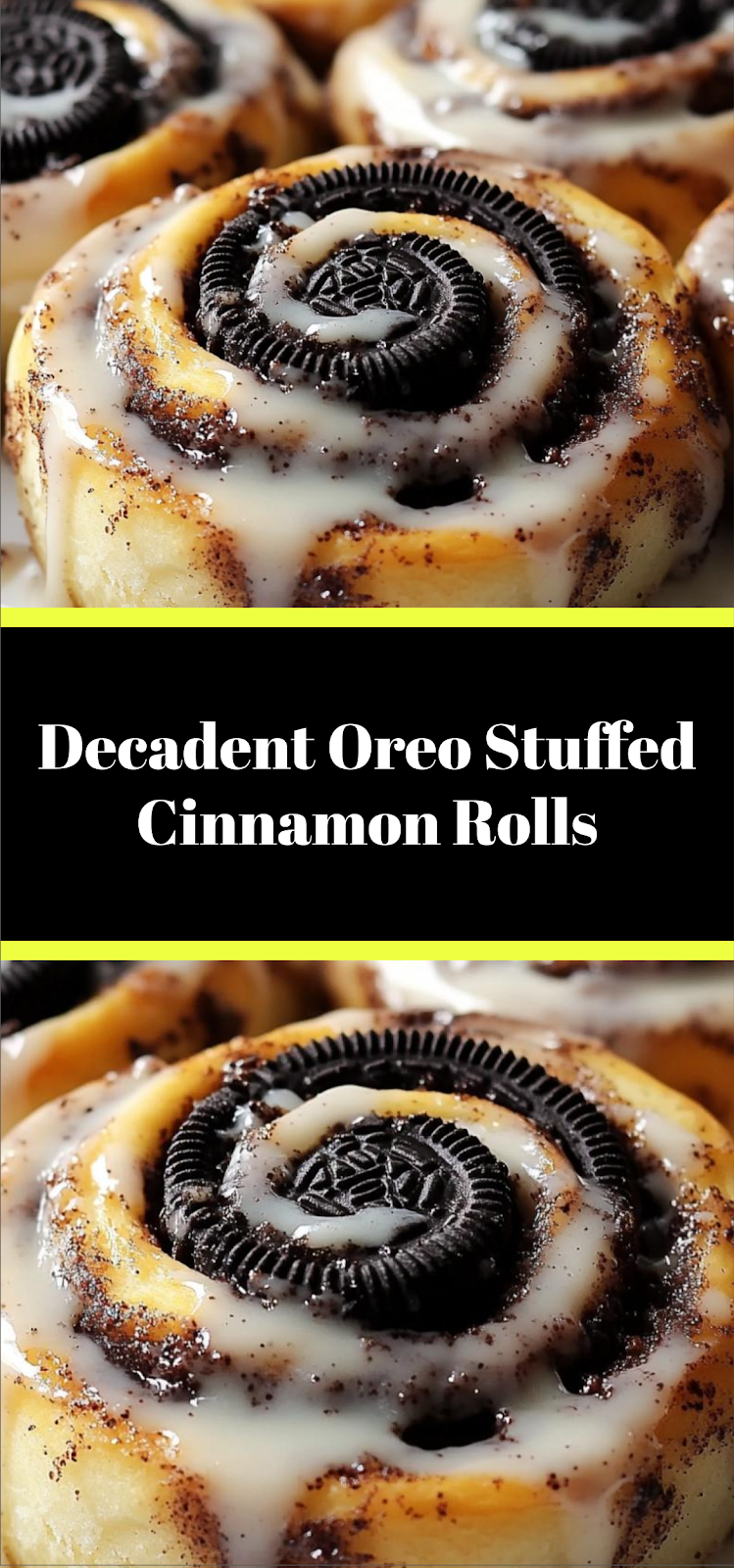 Decadent Oreo Stuffed Cinnamon Rolls