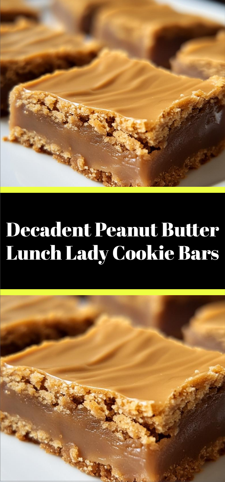 Decadent Peanut Butter Lunch Lady Cookie Bars