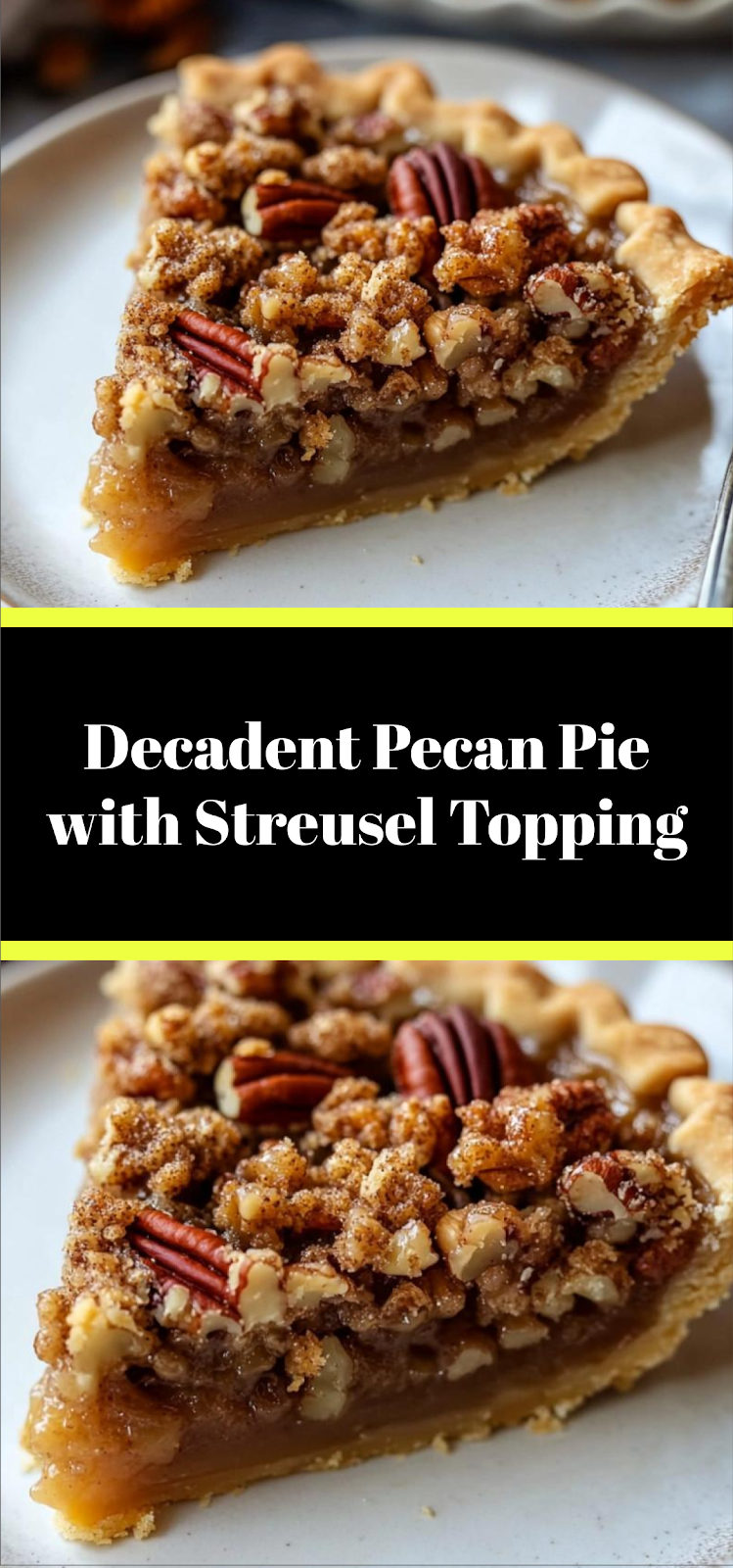 Decadent Pecan Pie with Streusel Topping