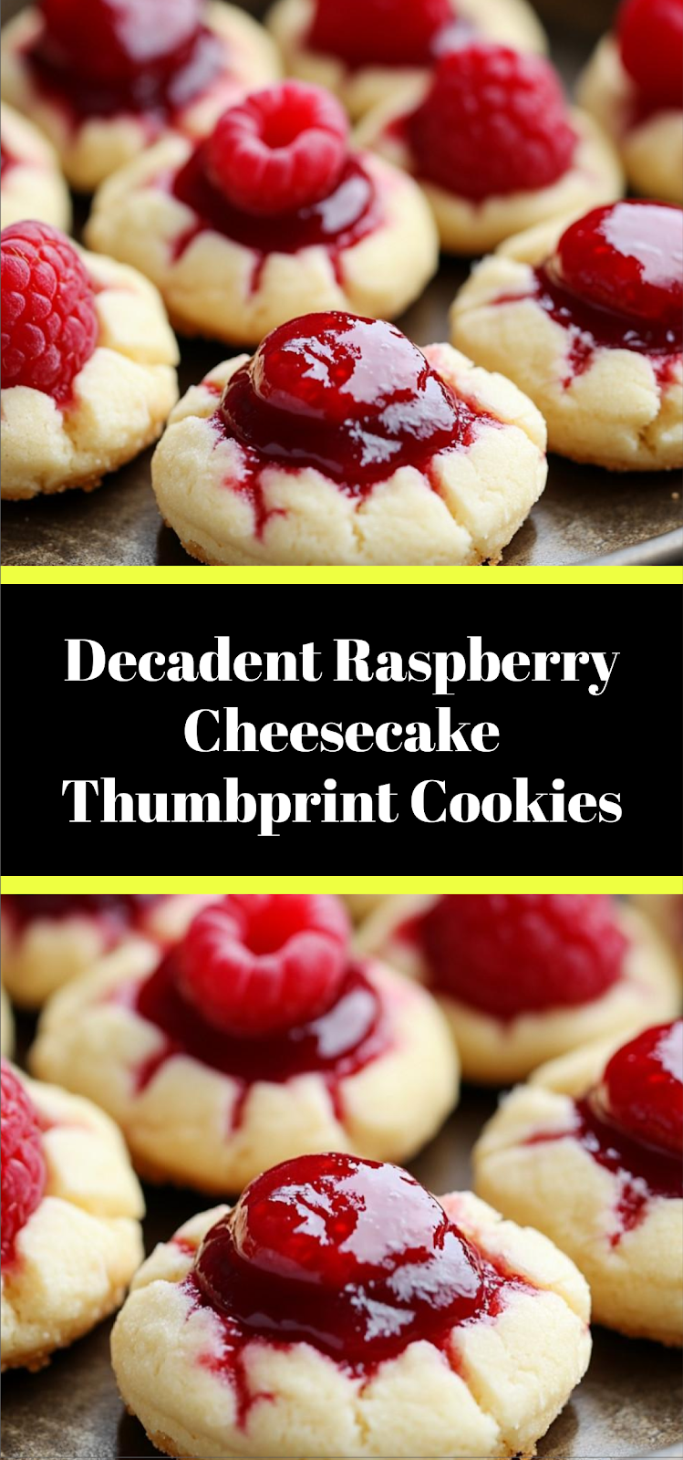 Decadent Raspberry Cheesecake Thumbprint Cookies