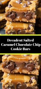 Decadent Salted Caramel Chocolate Chip Cookie Bars