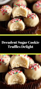 Decadent Sugar Cookie Truffles Delight
