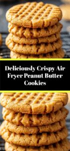 Deliciously Crispy Air Fryer Peanut Butter Cookies