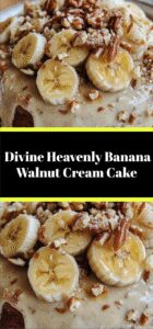 Divine Heavenly Banana Walnut Cream Cake