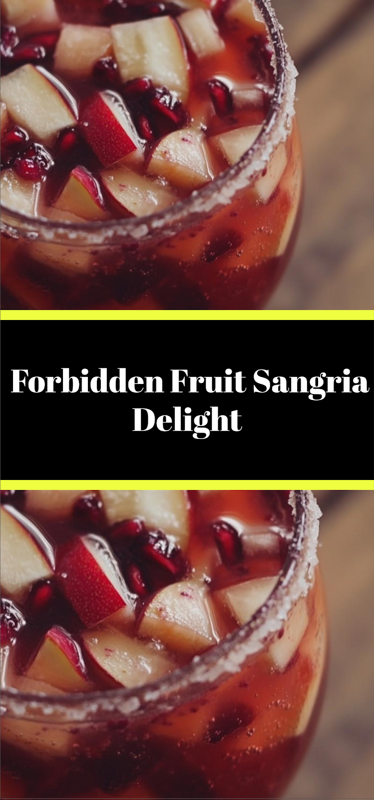 Forbidden Fruit Sangria Delight