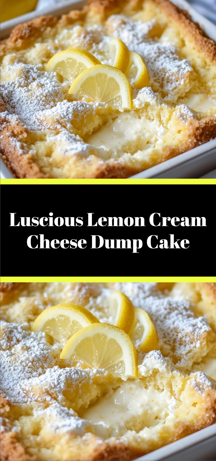 Luscious Lemon Cream Cheese Dump Cake