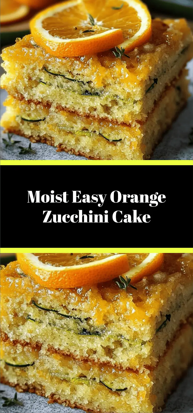 Moist Easy Orange Zucchini Cake