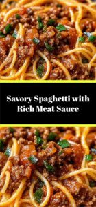 Savory Spaghetti with Rich Meat Sauce
