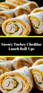Savory Turkey Cheddar Lunch Roll-Ups