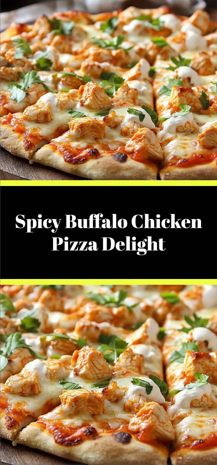 Spicy Buffalo Chicken Pizza Delight