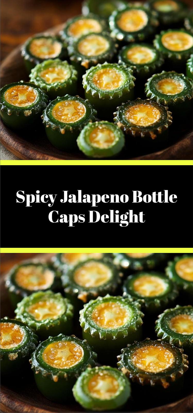 Spicy Jalapeno Bottle Caps Delight