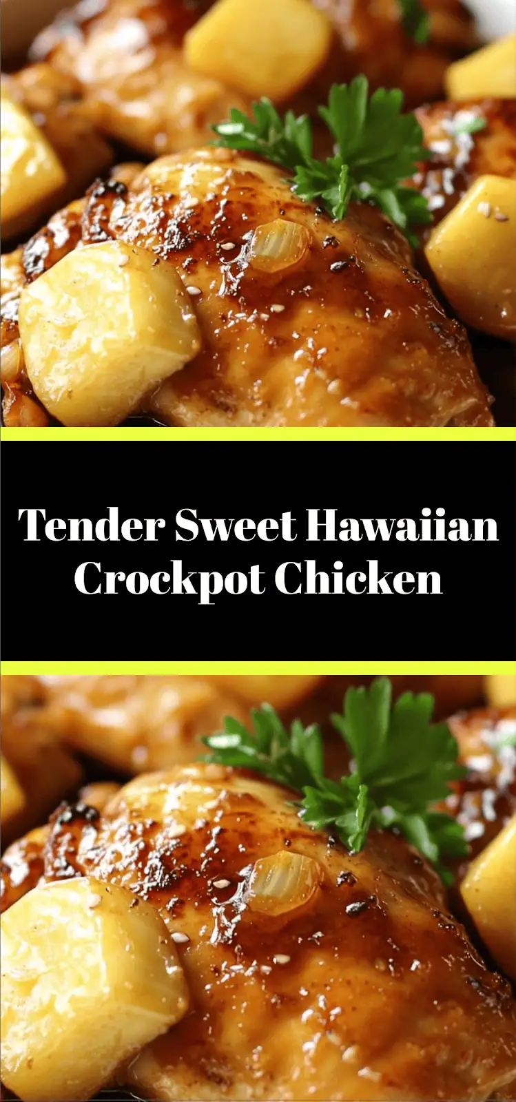 Tender Sweet Hawaiian Crockpot Chicken