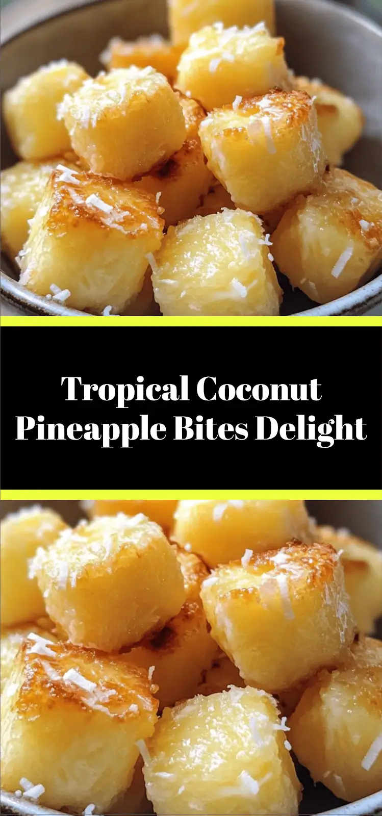 Tropical Coconut Pineapple Bites Delight