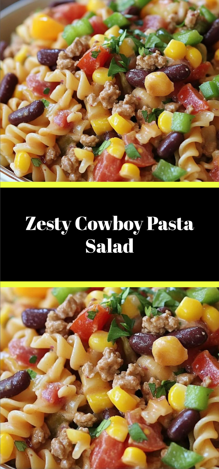 Zesty Cowboy Pasta Salad