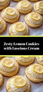 Zesty Lemon Cookies with Luscious Cream