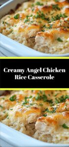 Creamy Angel Chicken Rice Casserole