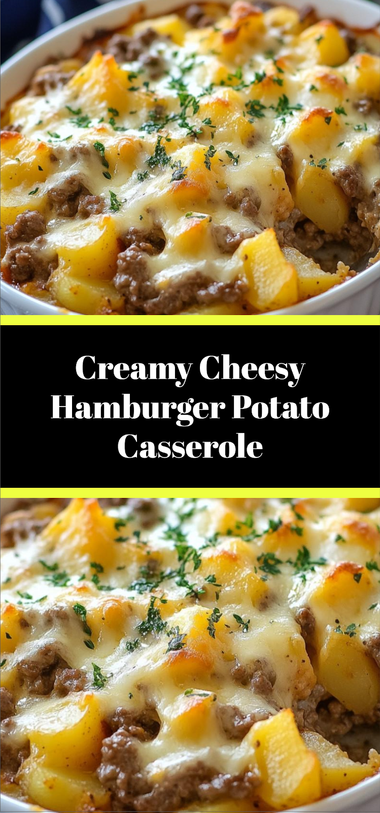 Creamy Cheesy Hamburger Potato Casserole