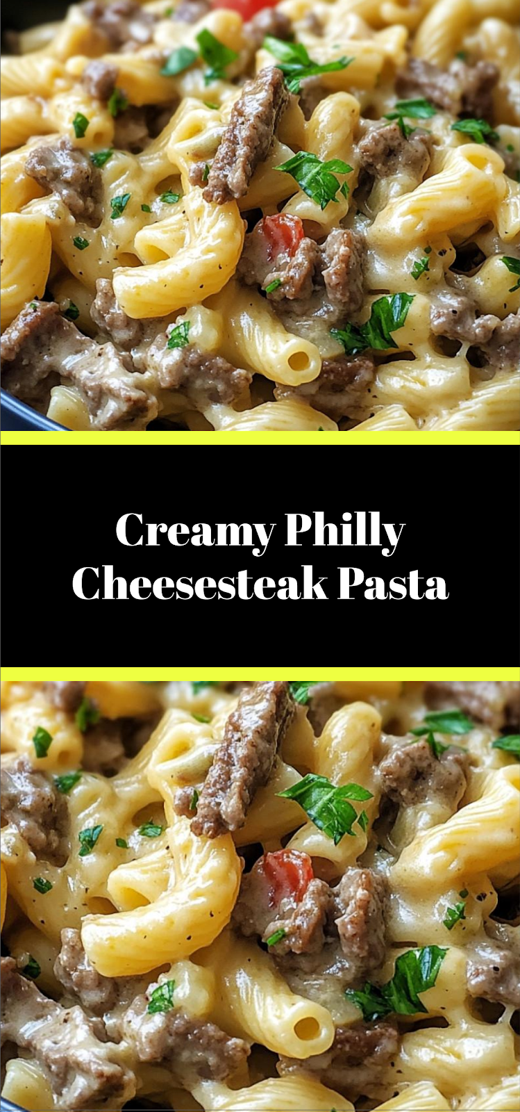 Creamy Philly Cheesesteak Pasta