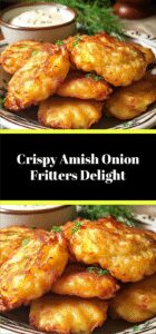 Crispy Amish Onion Fritters Delight