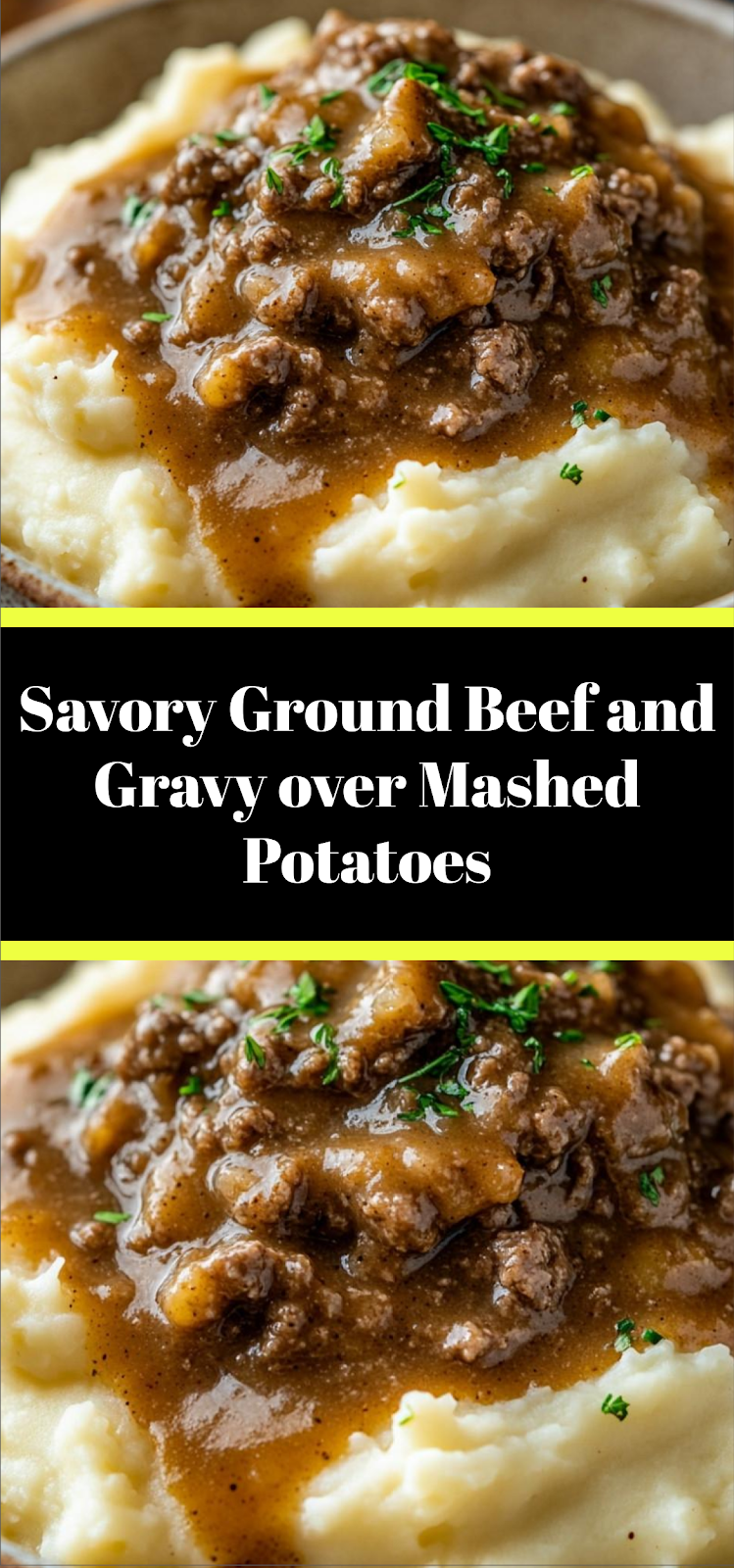 Savory Ground Beef and Gravy over Mashed Potatoes