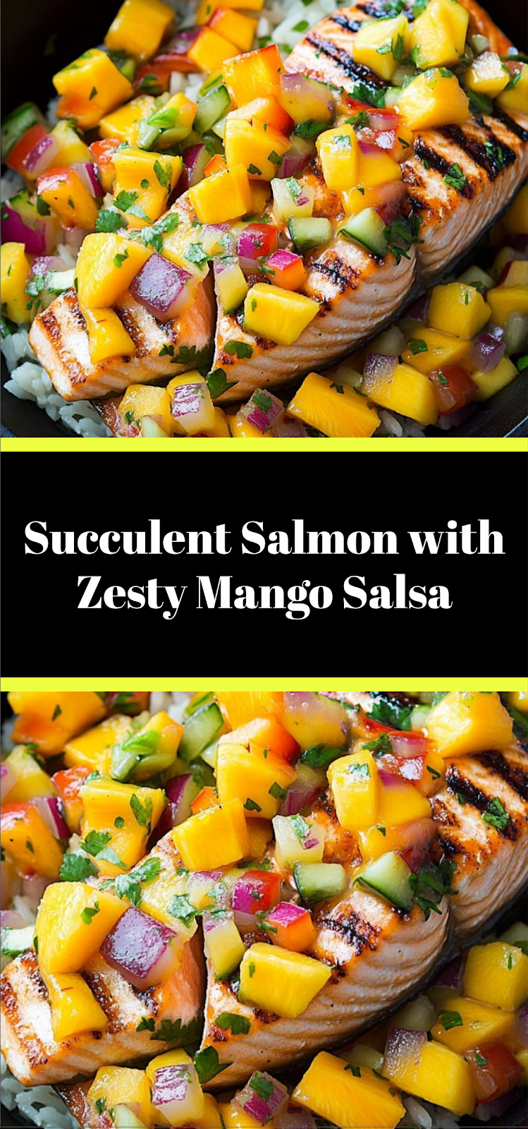 Succulent Salmon with Zesty Mango Salsa