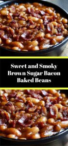 Sweet and Smoky Brown Sugar Bacon Baked Beans